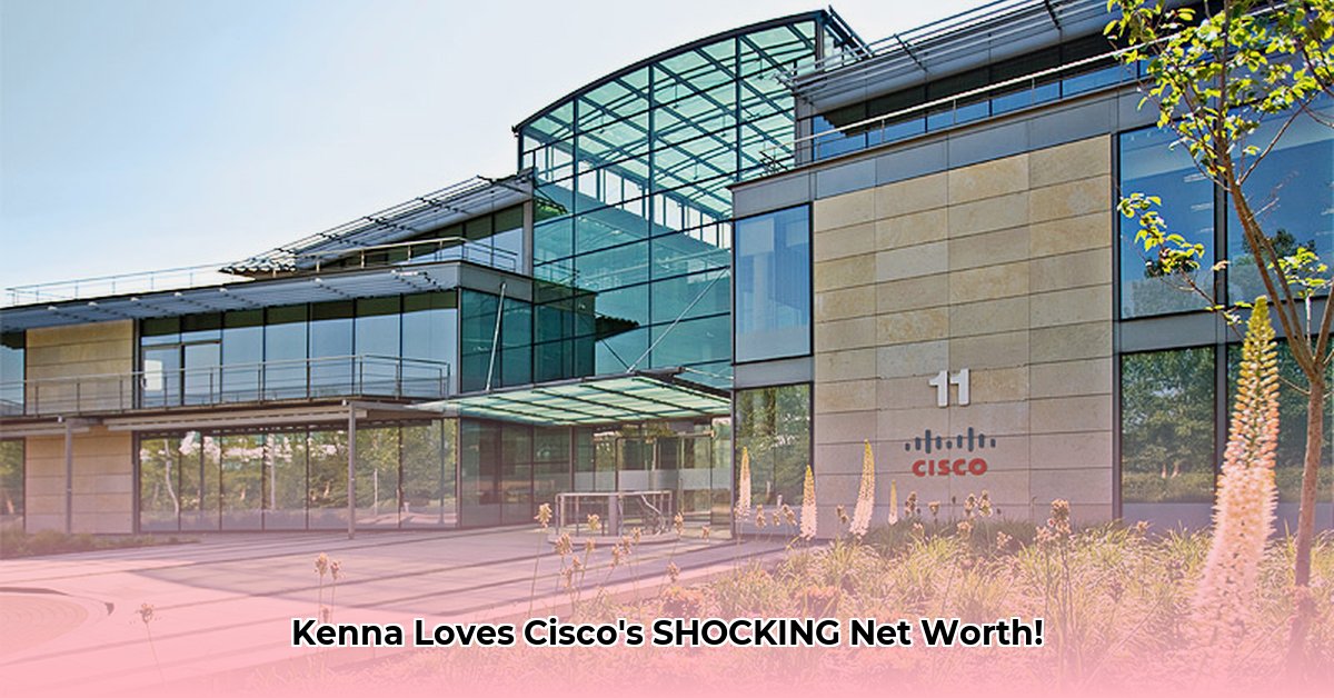kenna-loves-cisco-net-worth
